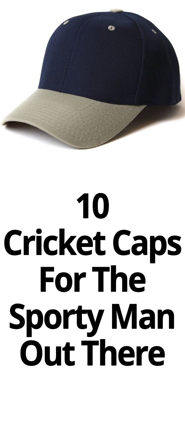 CRICKET CAPS FOR THE SPORTY MAN OUT THERE