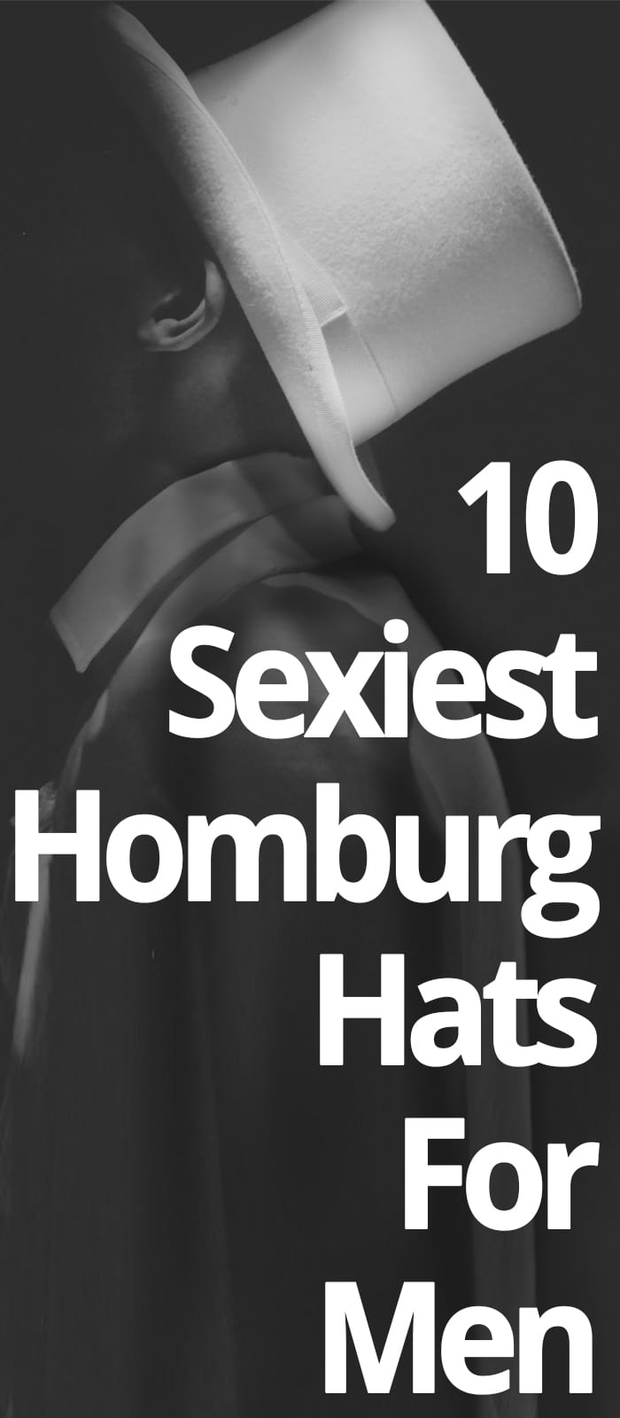 SEXIEST HOMBURG HATS