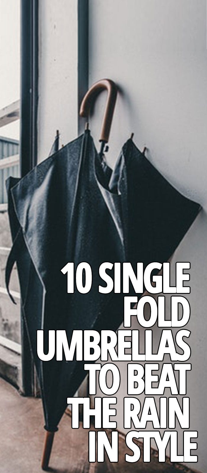 SINGLE-FOLD-UMBRELLAS-TO-BEAT-THE-RAIN-IN-STYLE