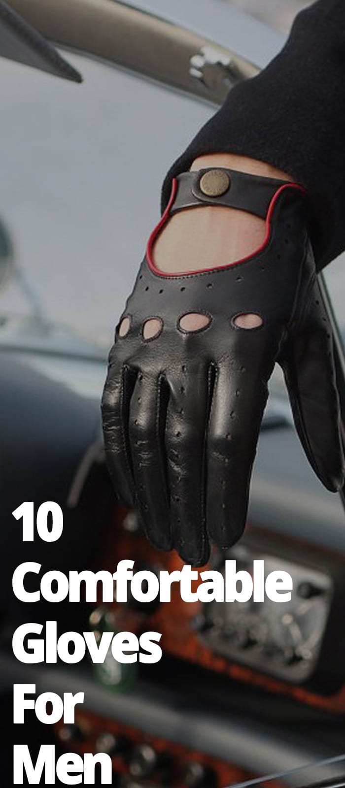 10 COMFORTABLE GLOVES