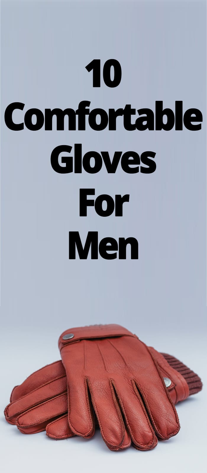 10 GLOVES FOR MEN