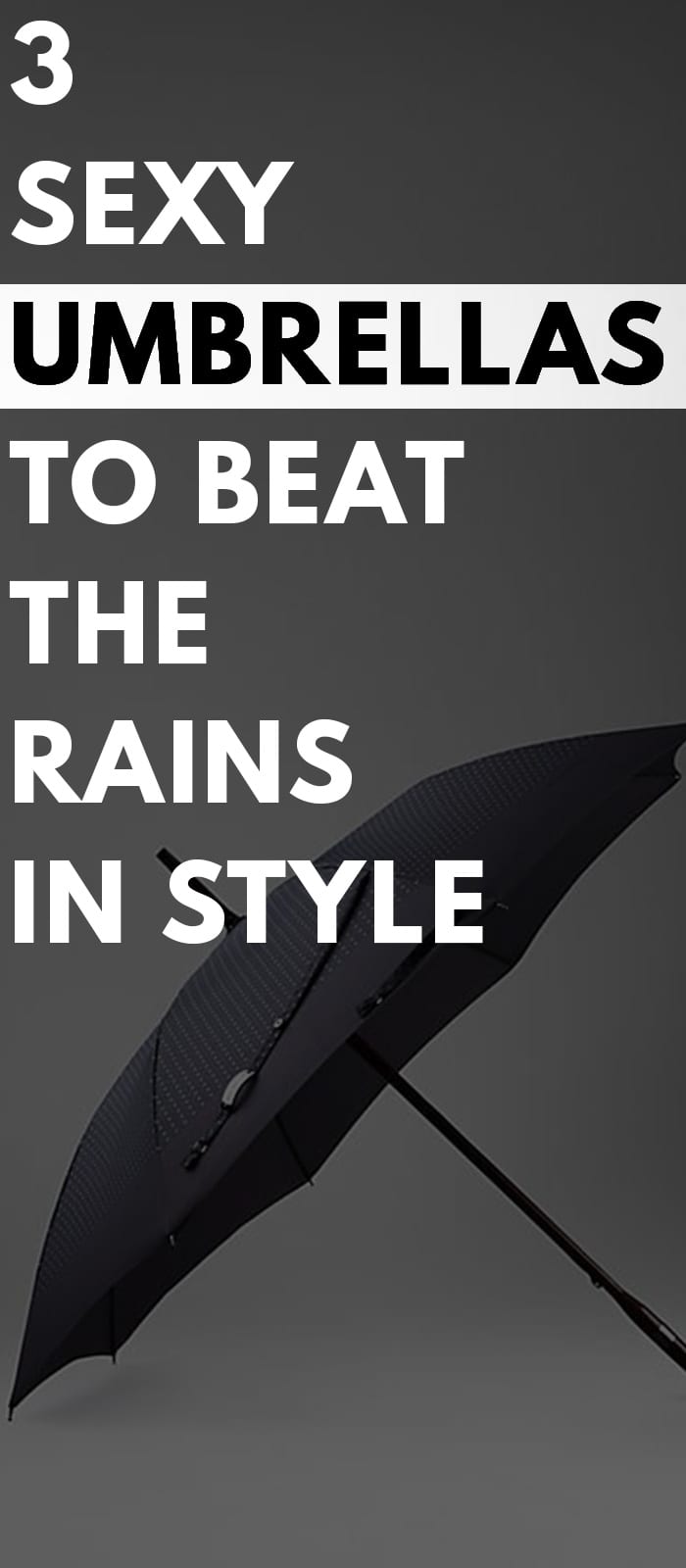 3-Sexy-Umbrellas-to-Beat-The-Rains-In-Style
