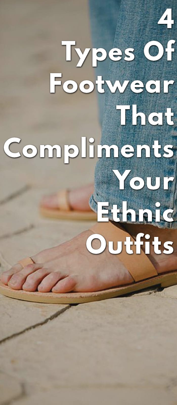 4-Types-Of-Footwear-That-Compliments-Your-Ethnic-Outfits