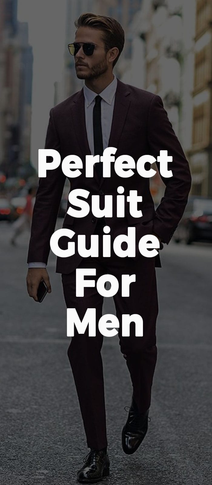 Perfect Suit Guide For Men