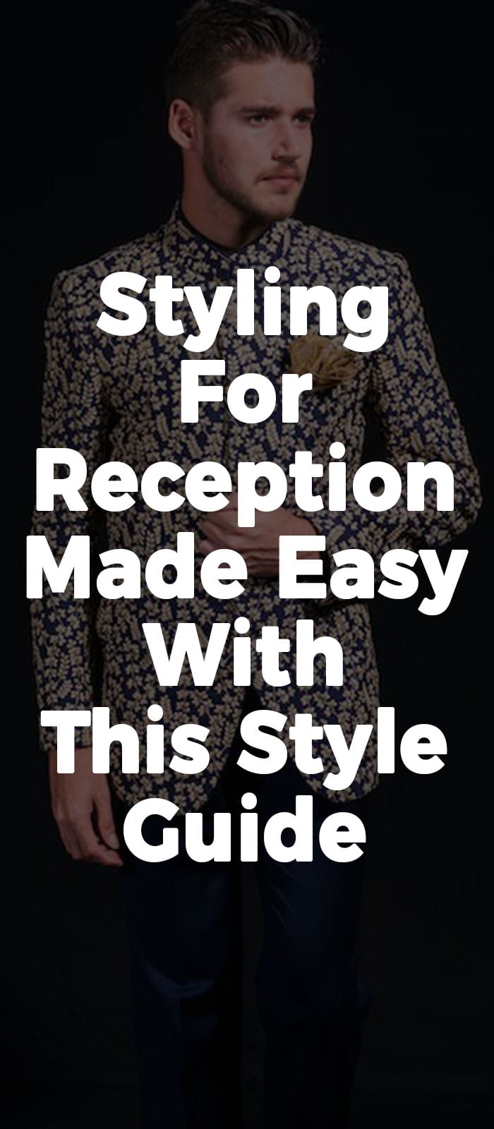 Styling For Reception Made Easy With This Style Guide