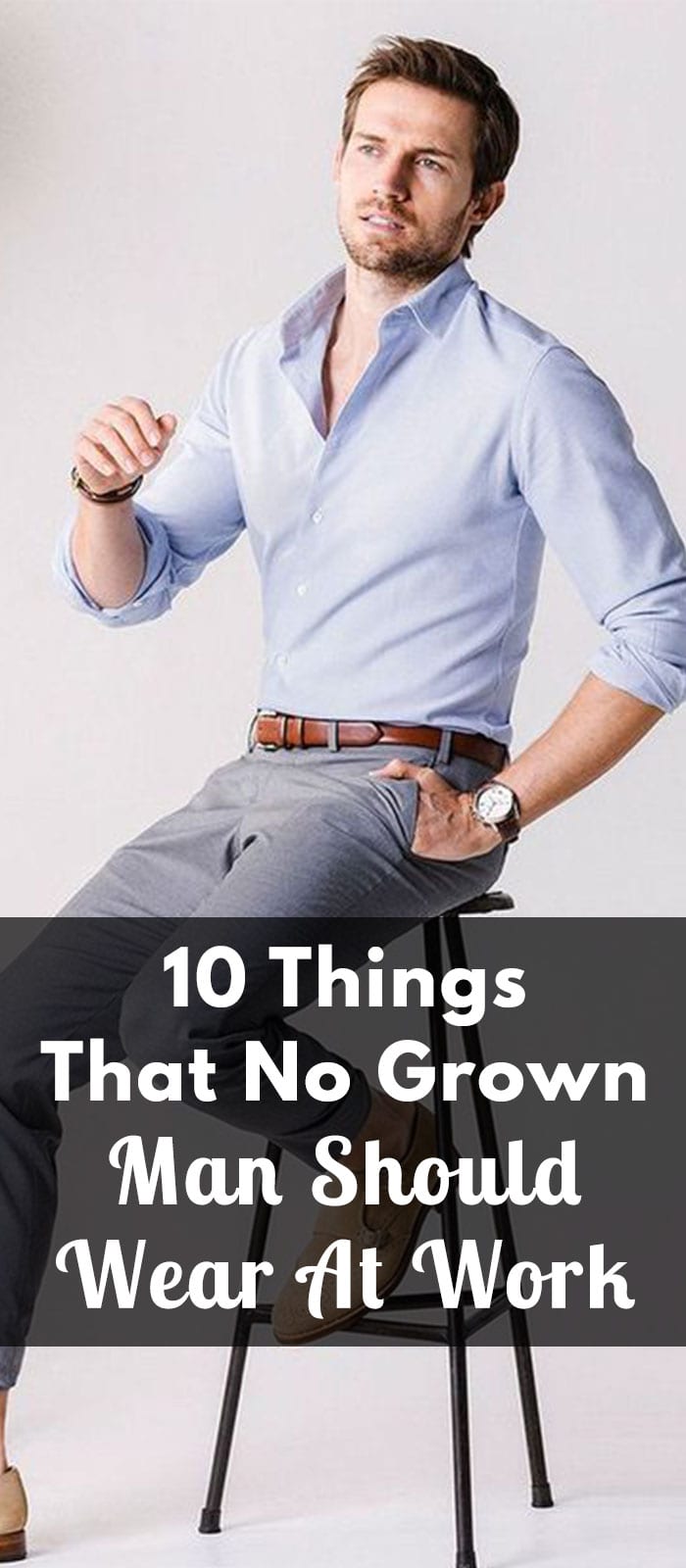 10 Things That No Grown Man Should Wear At Work