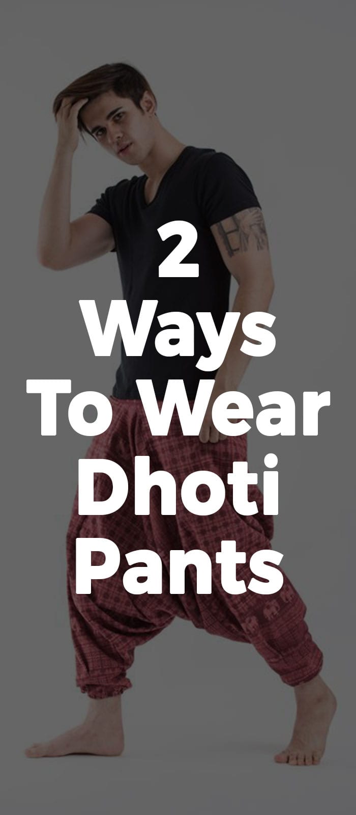 2 Ways To Wear Dhoti Pants