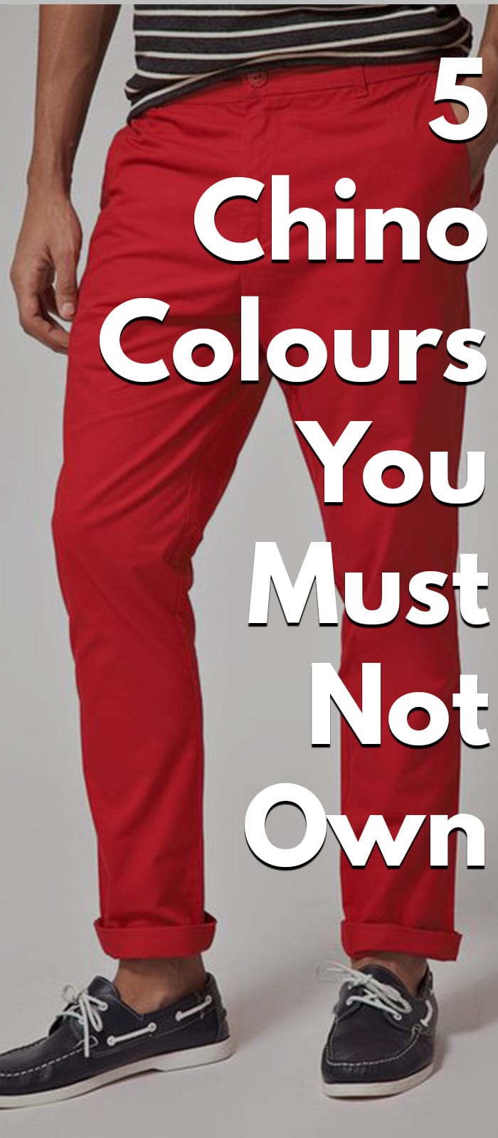 5 Chino Colours You Must Not Own