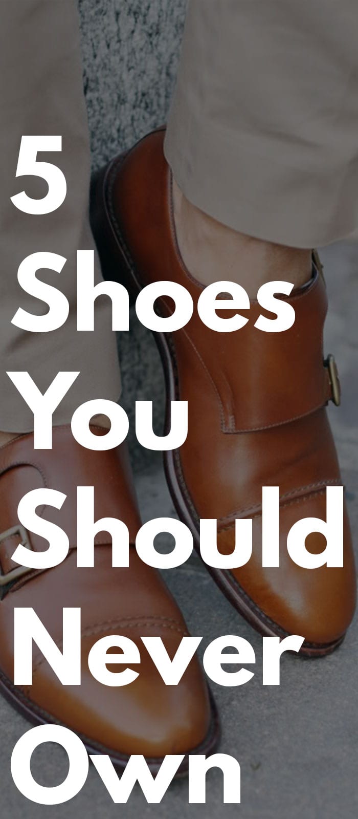 5 Shoes You Should Never Own