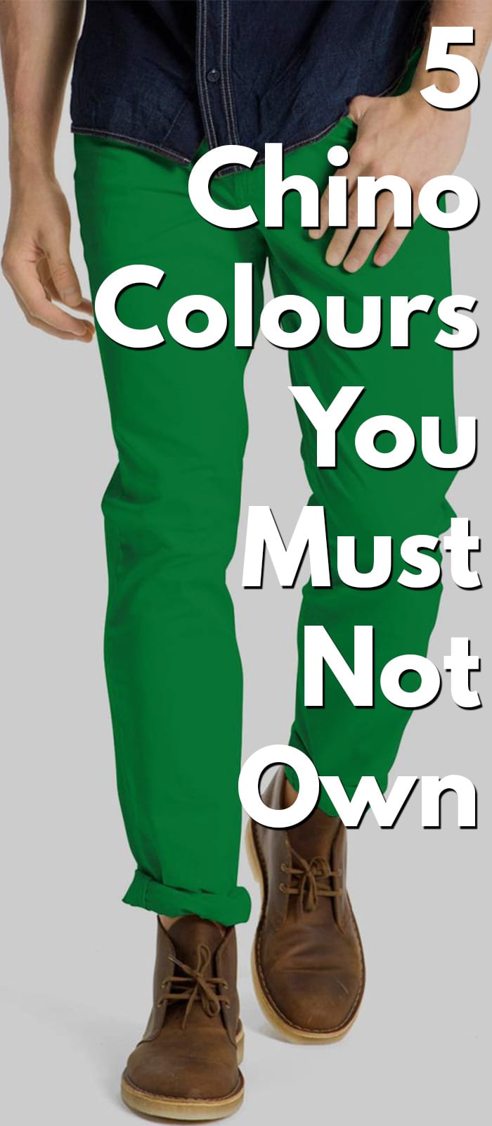 5 chino colours you should not buy