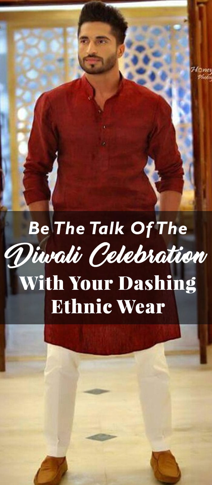 Be The Talk Of The Diwali Celebration With Your Dashing Ethnic Wear