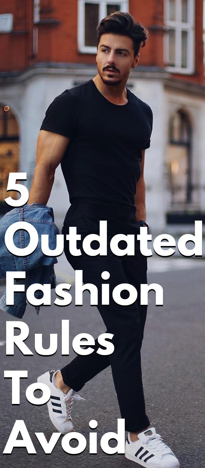 5 Outdated Fashion Rules To Avoid