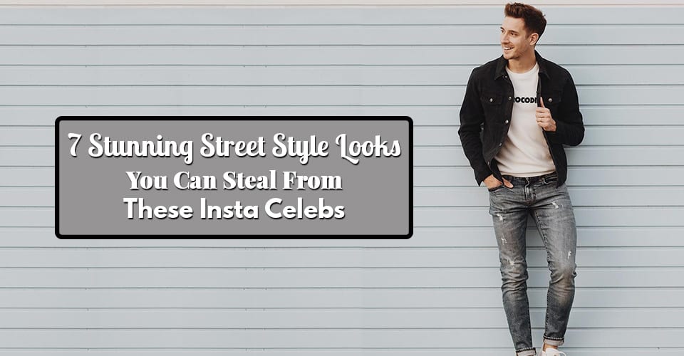 7 Stunning Street Style Looks You Can Steal From These Insta Celebs