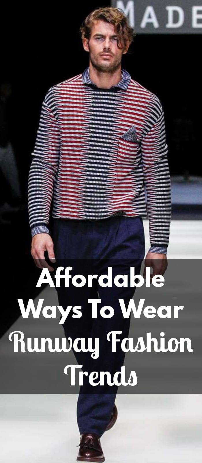 Affordable Ways To Wear Runway Fashion Trends