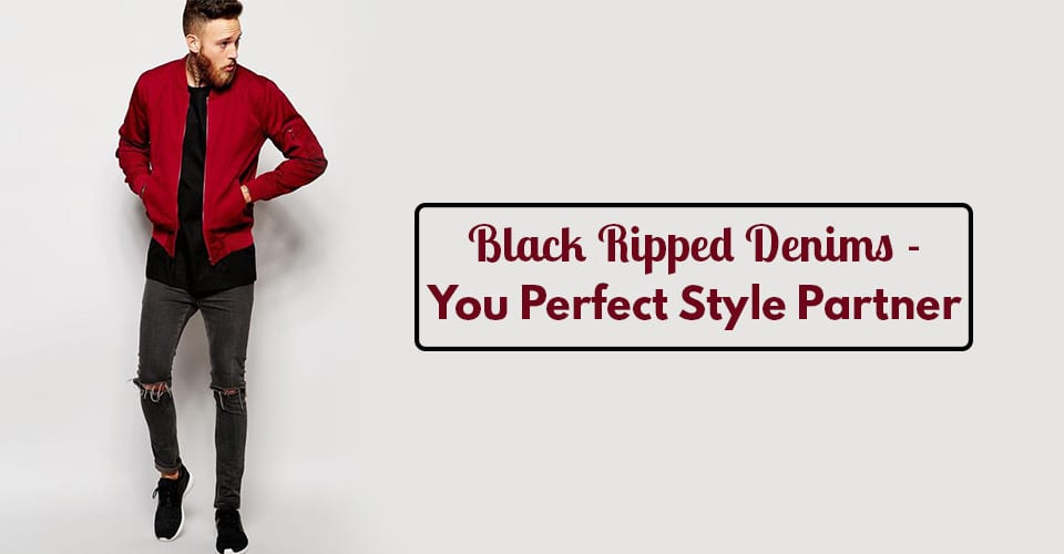 Black Ripped Denims - You Perfect Style Partner