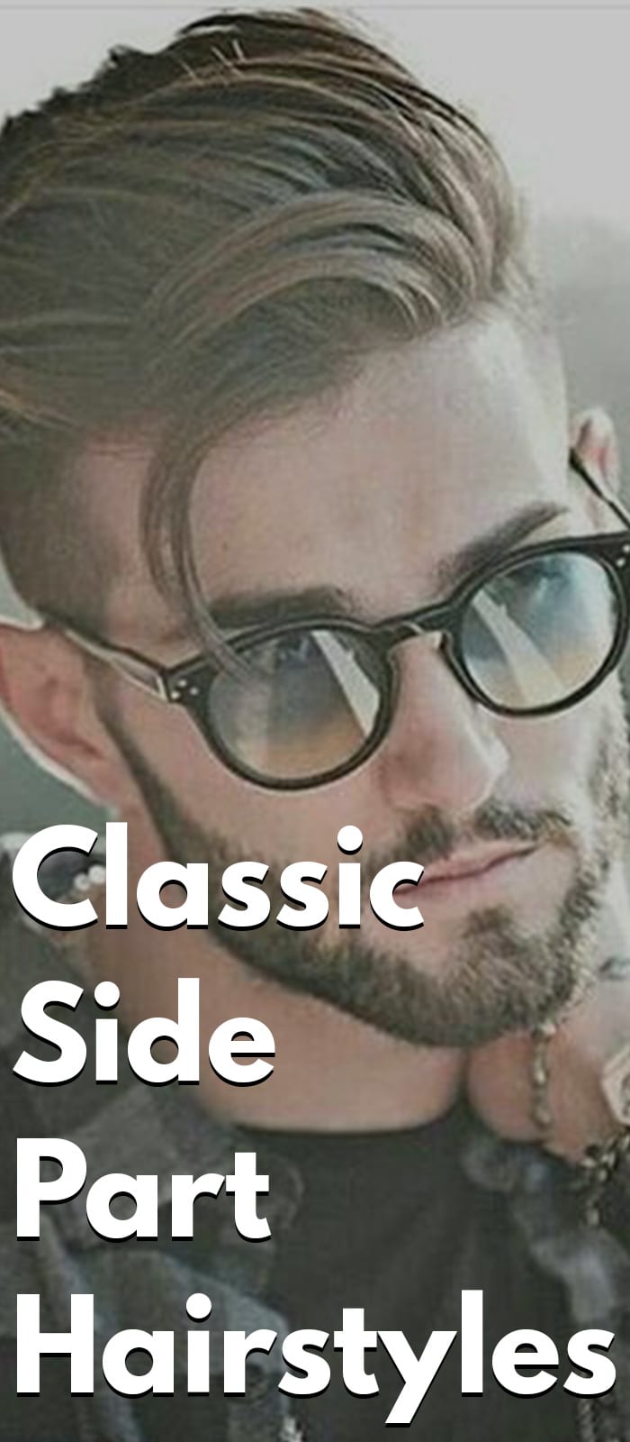 Classic Side Part Hairstyles