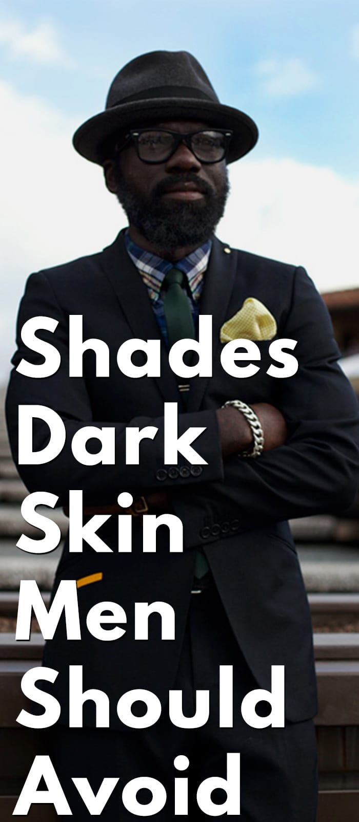 Colour Dark Skin Men Should Avoid