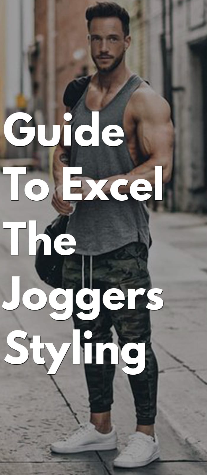 Everything You Need To Know About Joggers- Types, Different Ways To Style, Tips, Etc