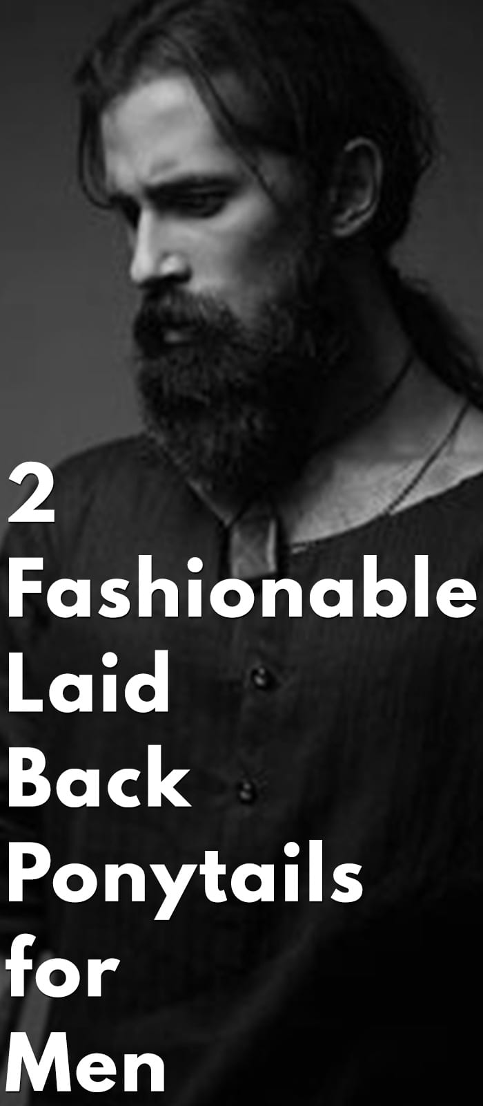 Fashionable Laid Back Ponytails