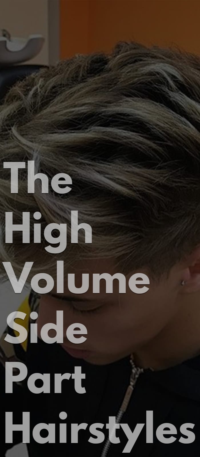 The High Volume Side Part Hairstyles