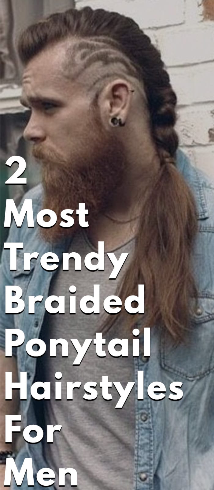 Trendy Braided Ponytail Hairstyles