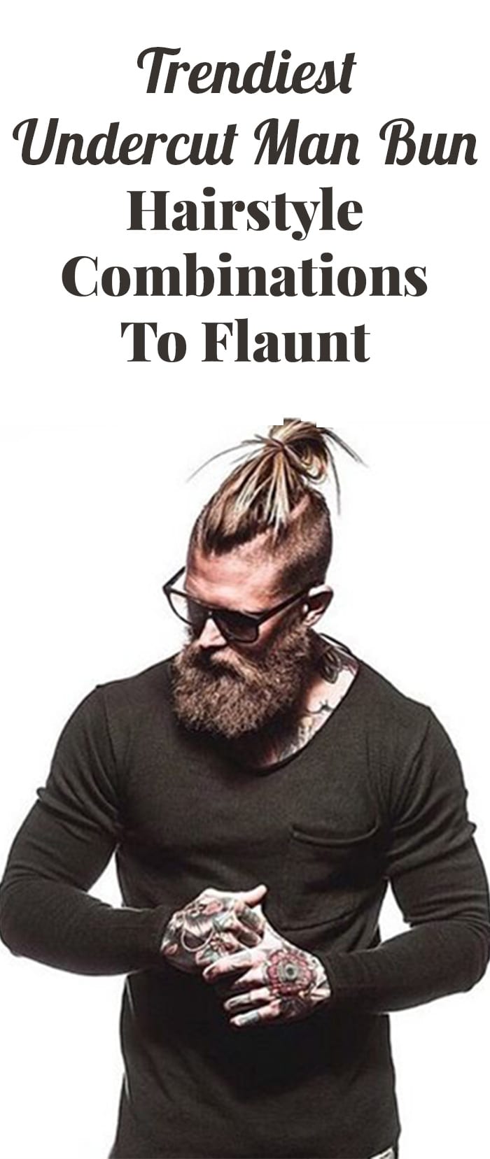 Undercut Man Bun