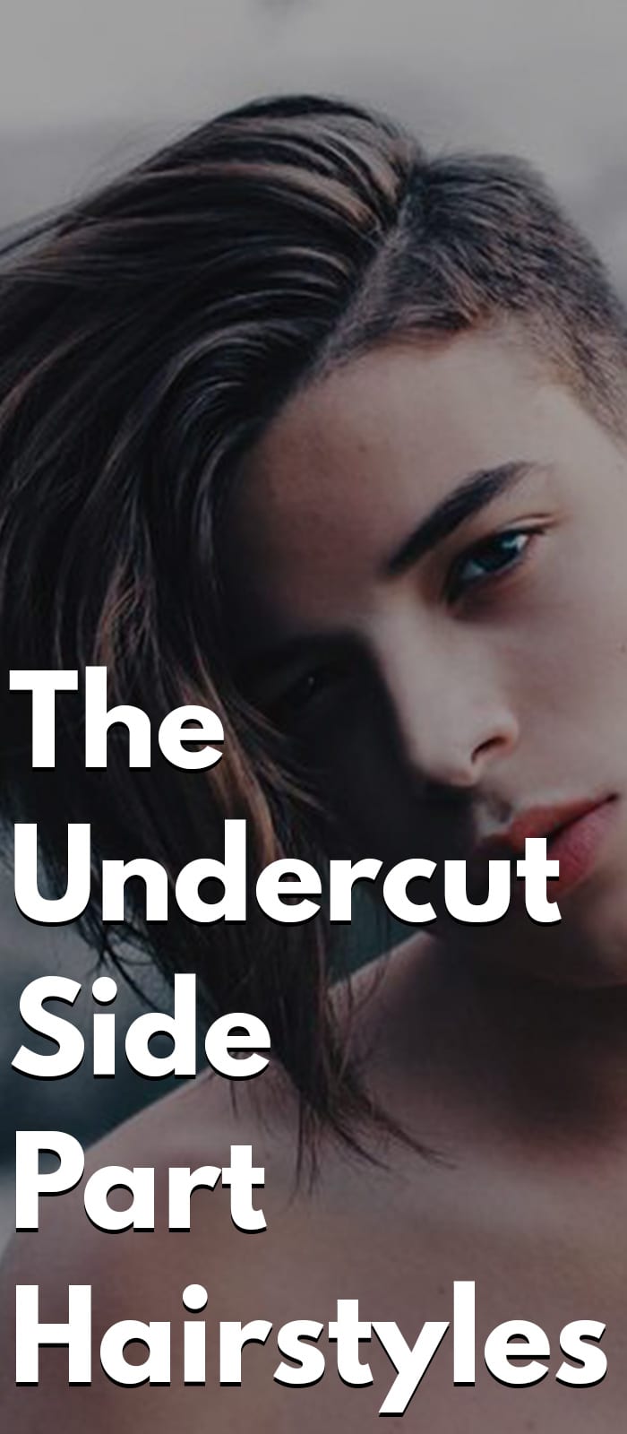 Undercut Side Part Hairstyles