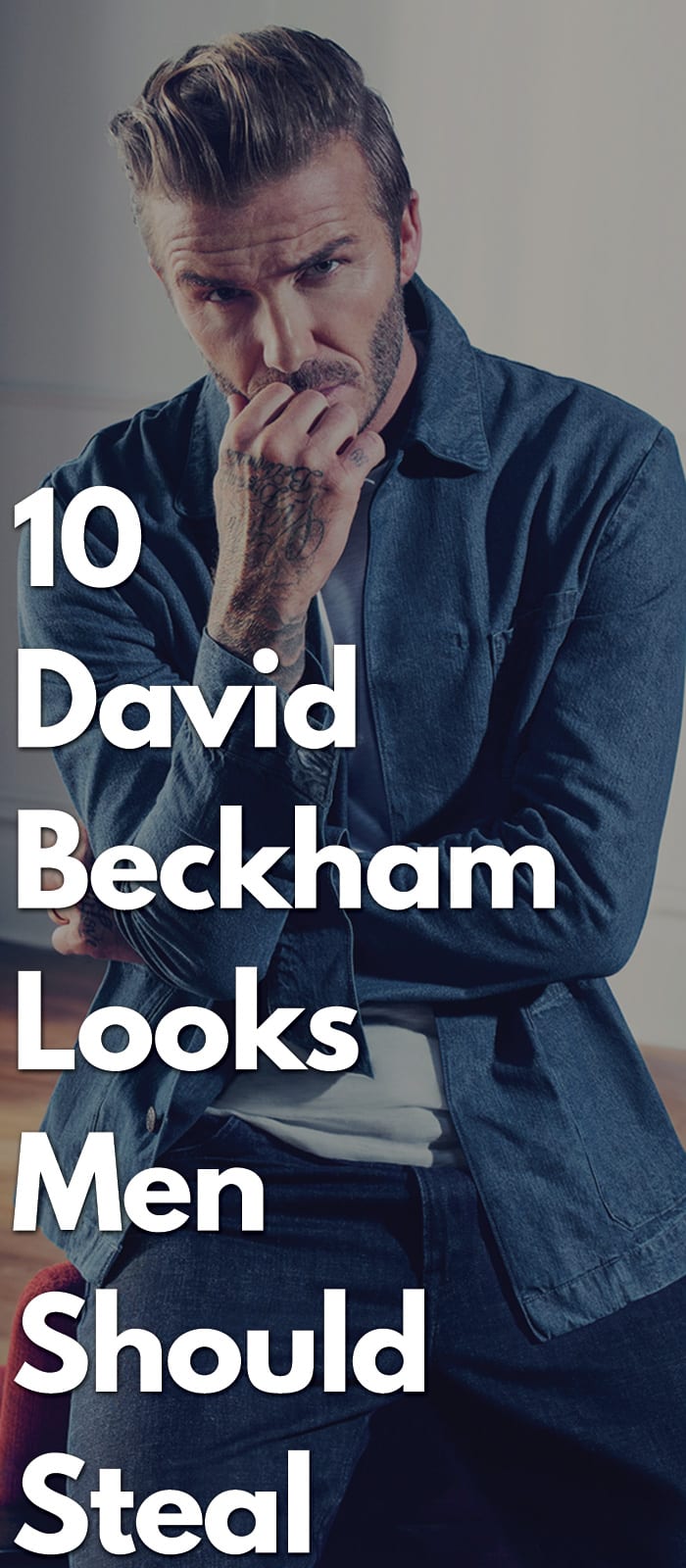 10-David-Beckham-Looks-Men-Should-Steal..
