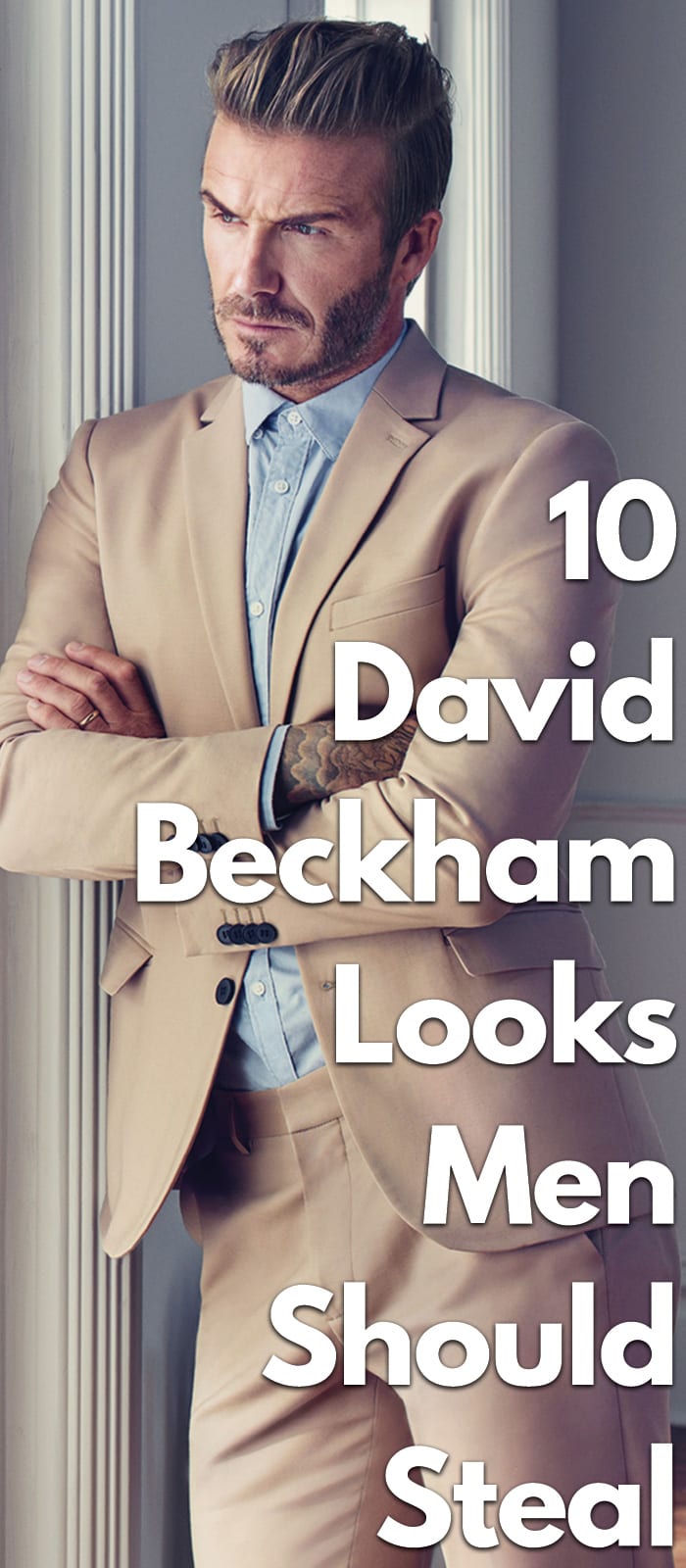 10-David-Beckham-Looks-Men-Should-Steal