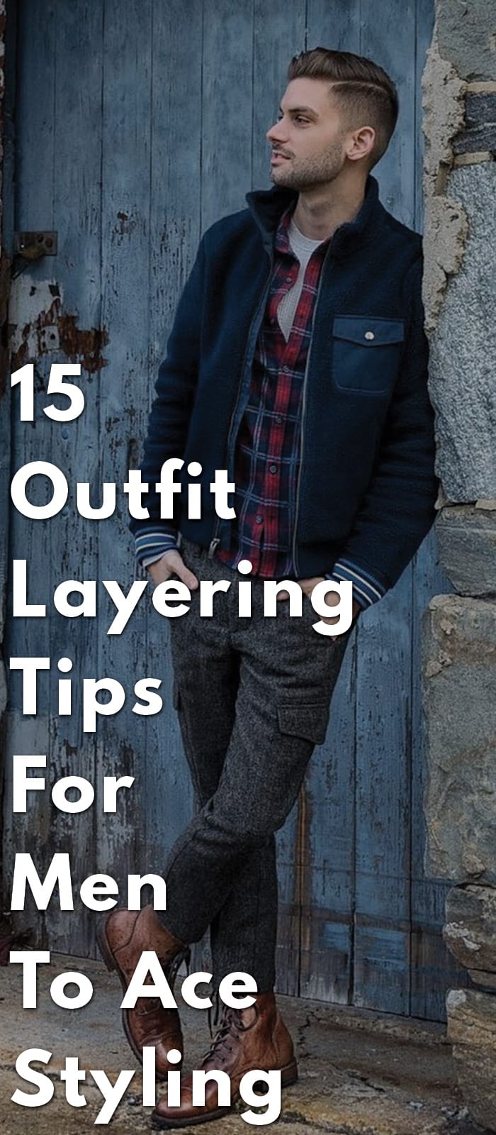 15-Outfit-Layering-Tips-For-Men-To-Ace-Styling....