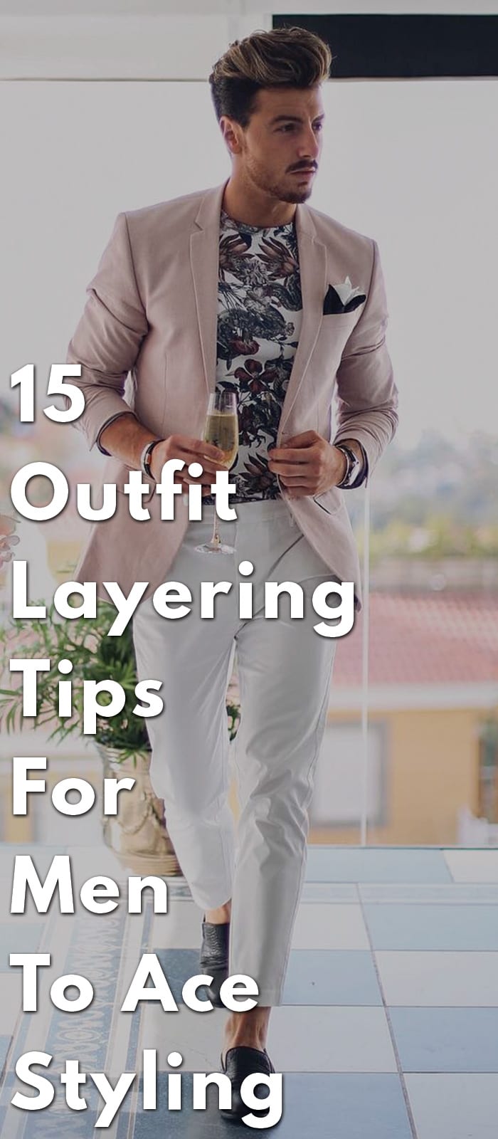 15-Outfit-Layering-Tips-For-Men-To-Ace-Styling