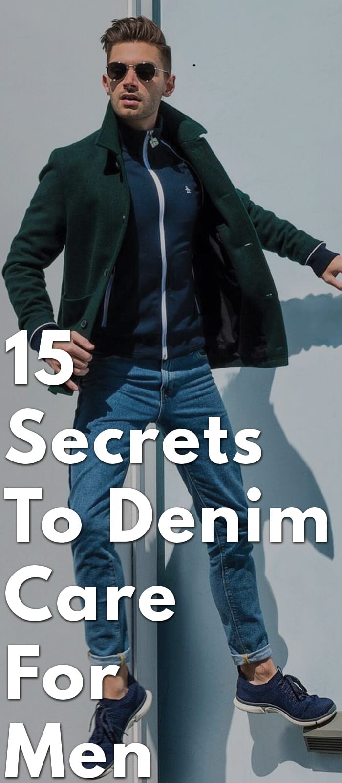 15-Secrets-To-Denim-Care-For-Men..