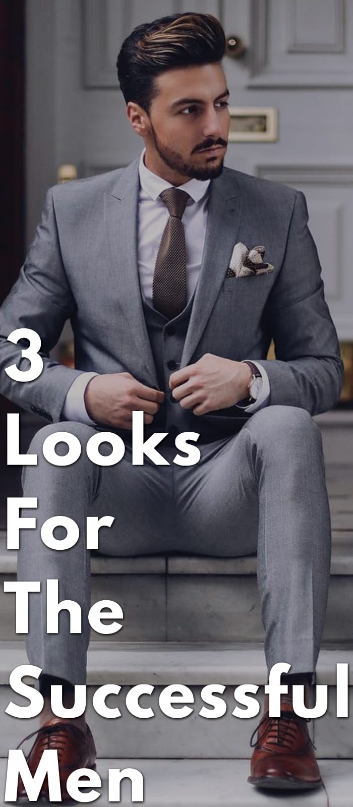 3 Looks For The Successful Man