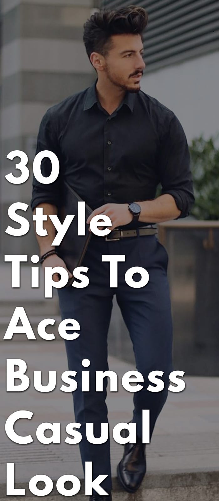 30-Style-Tips-To-Ace-Business-Casual-Look