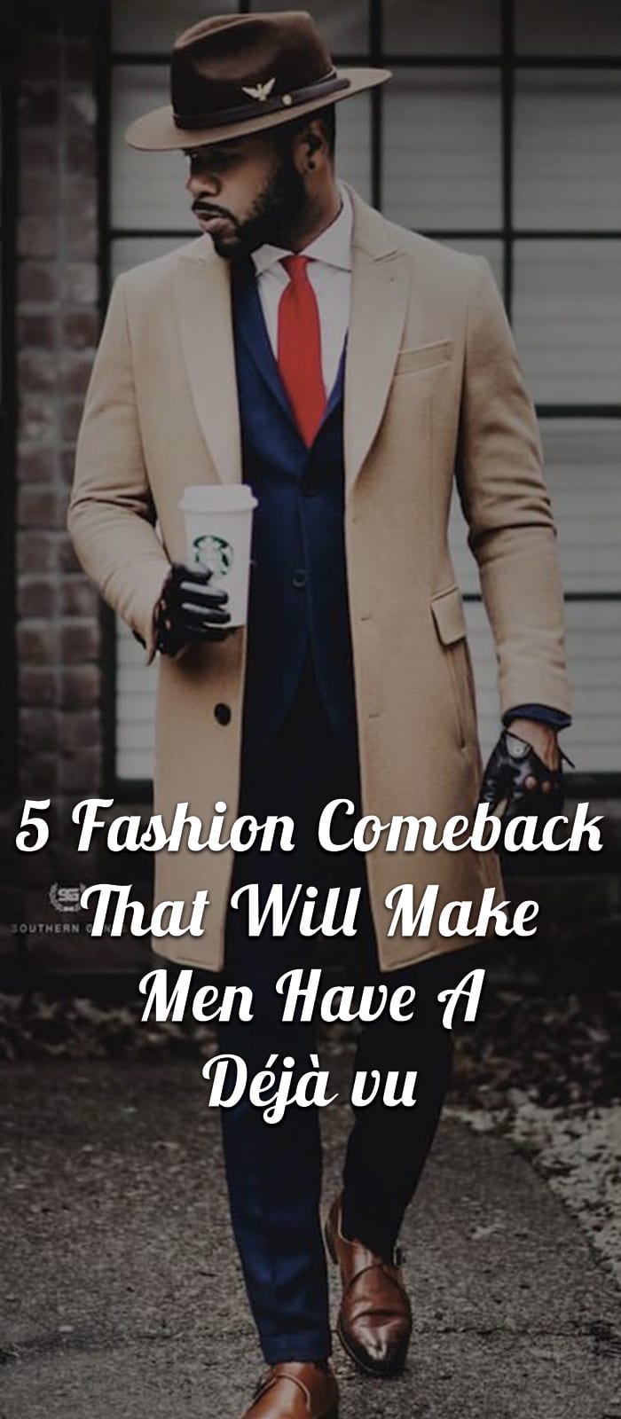 5-Fashion-Comeback-That-Will-Make-Men-Have-A-Déjà-vu