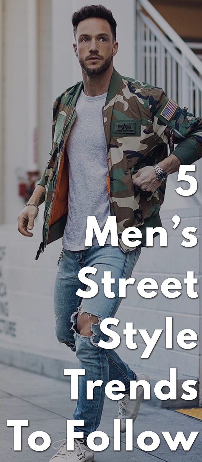 5 Men’s Street Style Trends To Follow