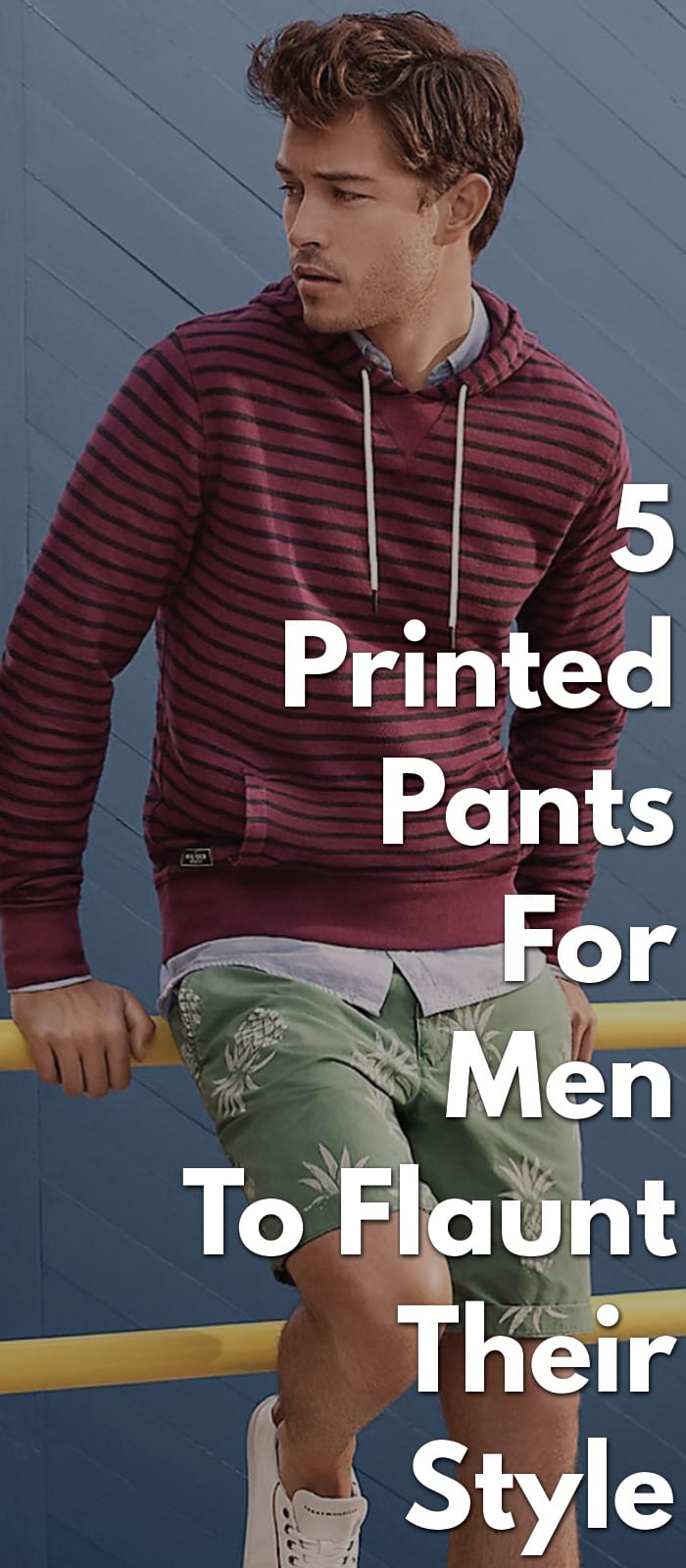 5 Printed Pants For Men To Flaunt