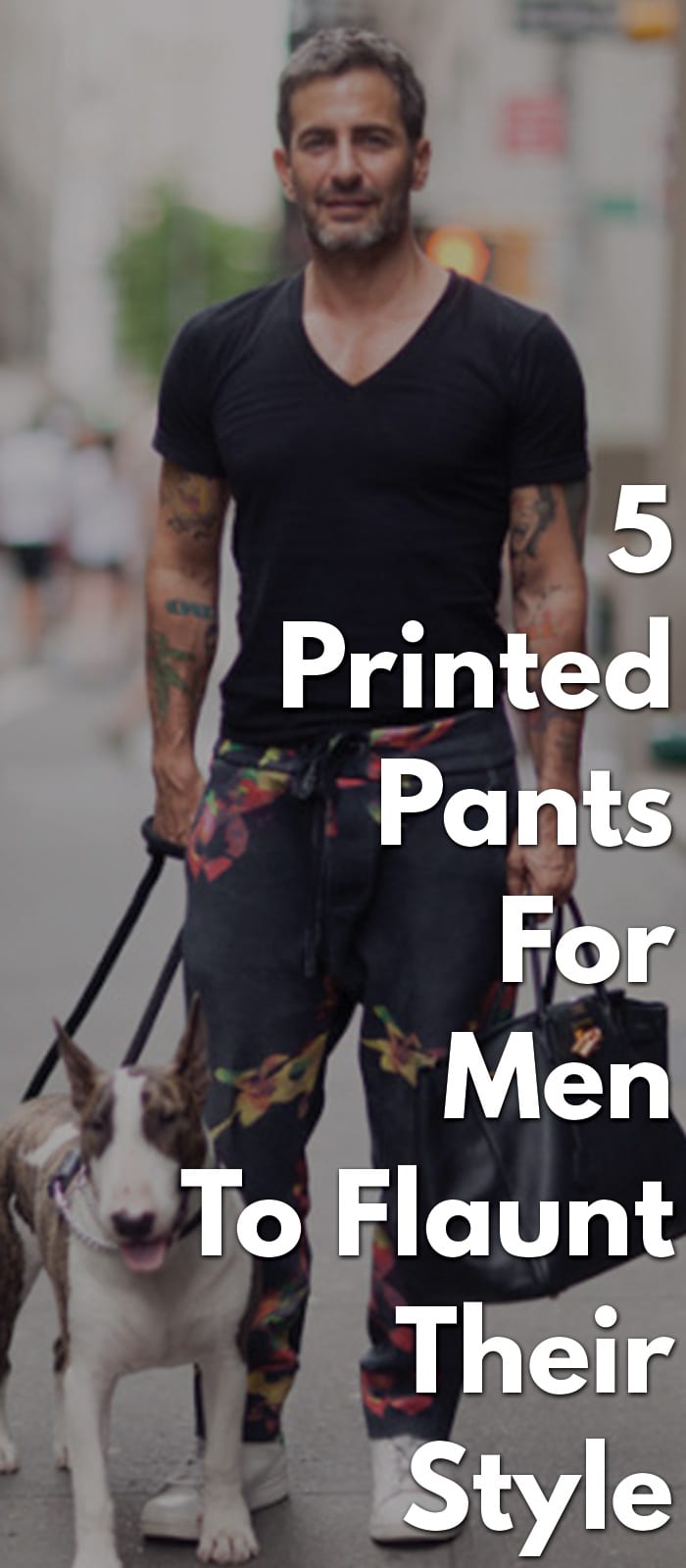5 Printed Pants For Men