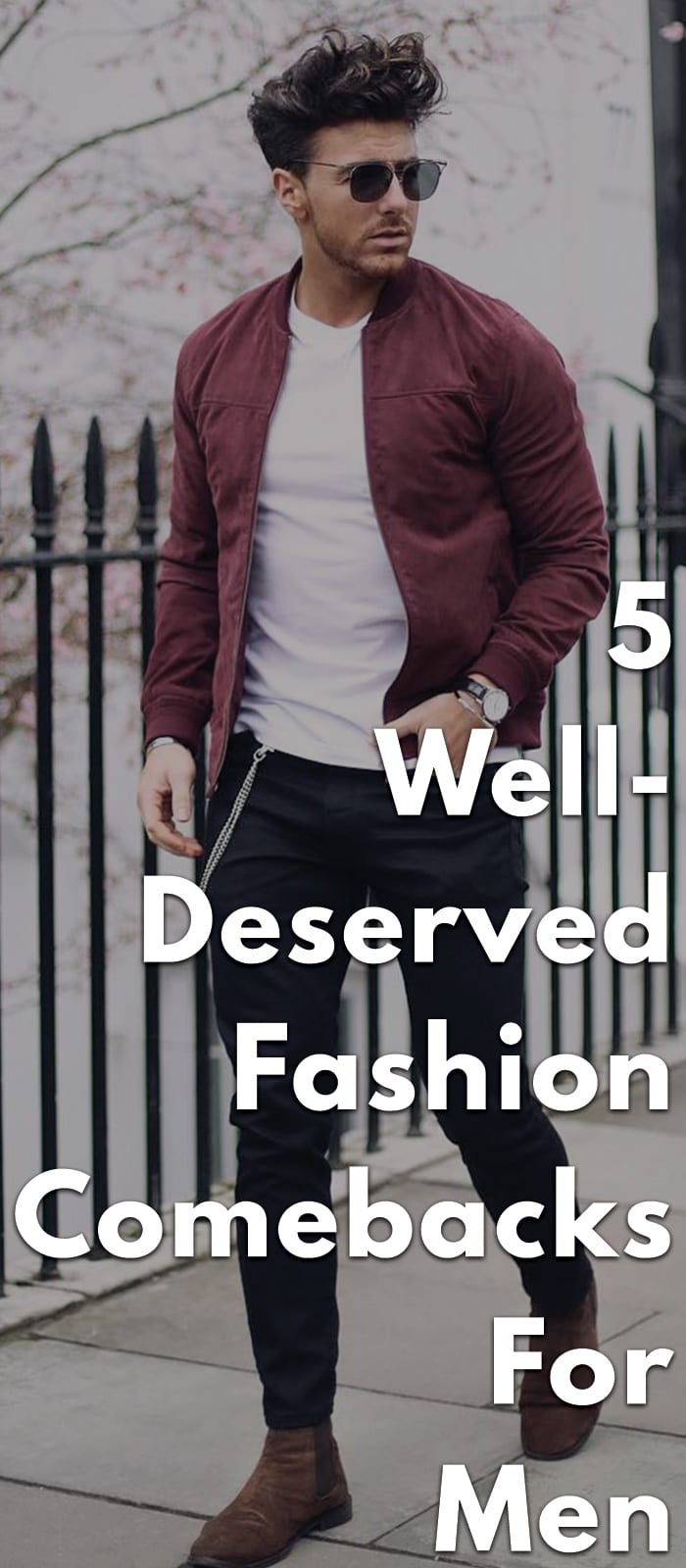 5-Well-Deserved-Fashion-Comebacks-For-Men...