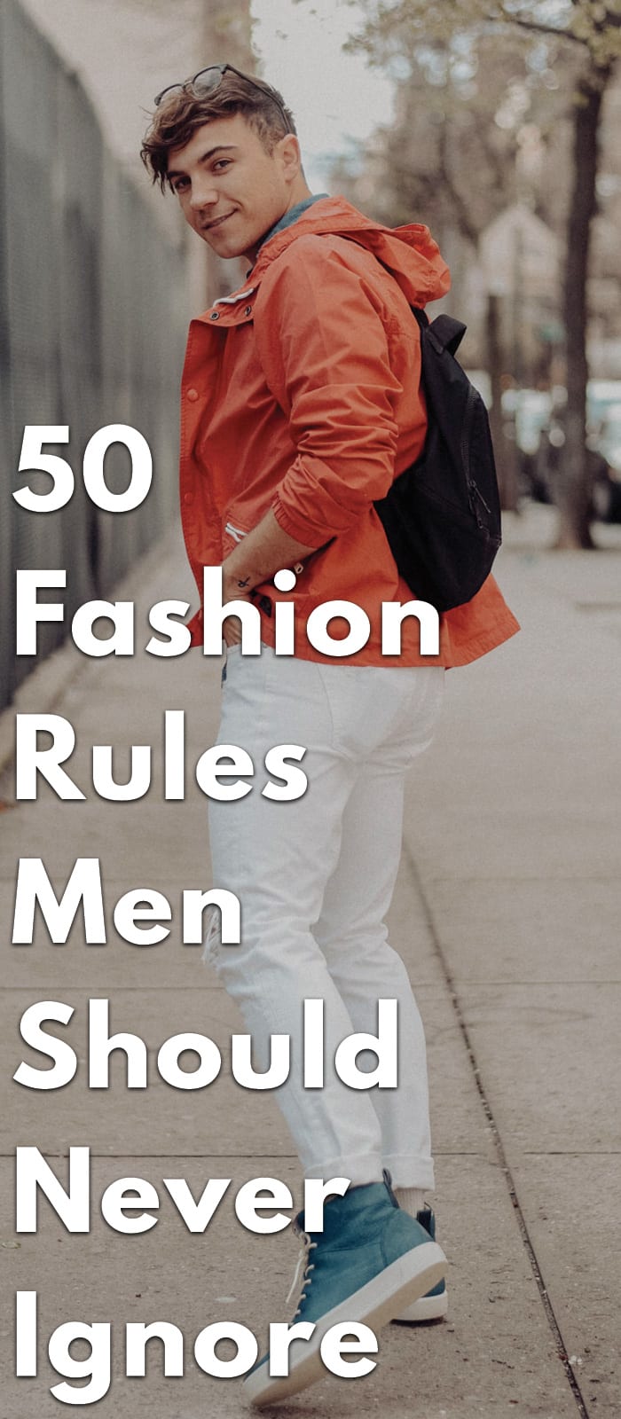 50-Fashion-Rules-Men-Should-Never-Ignore.