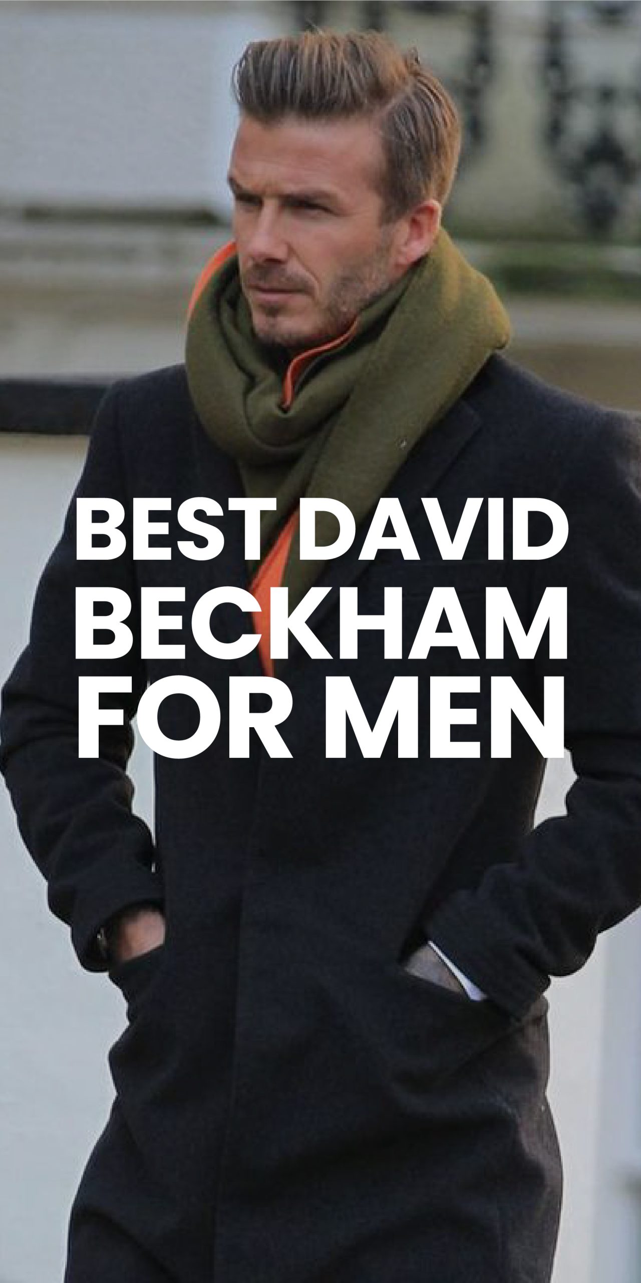 Best David Beckham for Men