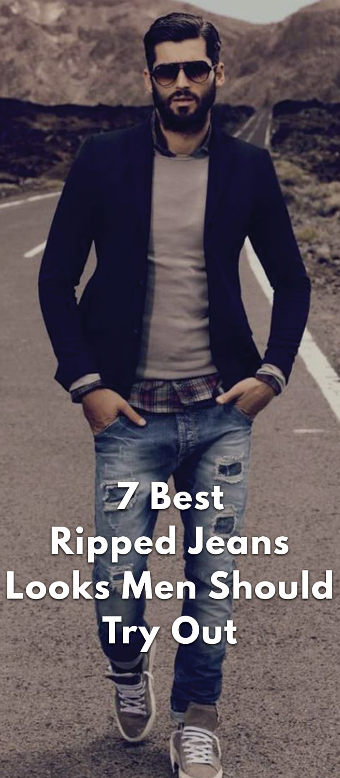 Best Ripped Jeans Looks Men Should Try Out In 2018