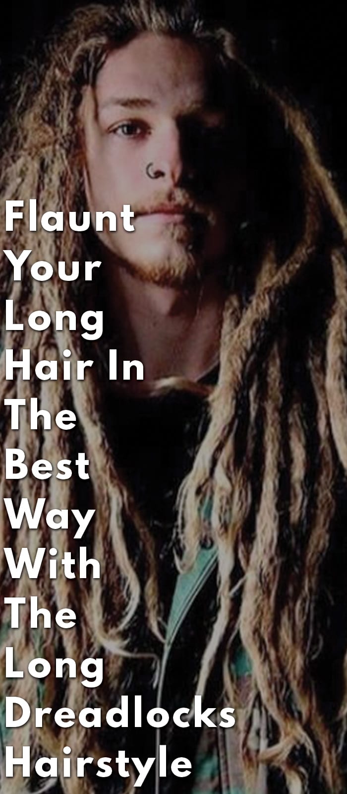 The Best Long Dreadlocks Hairstyle
