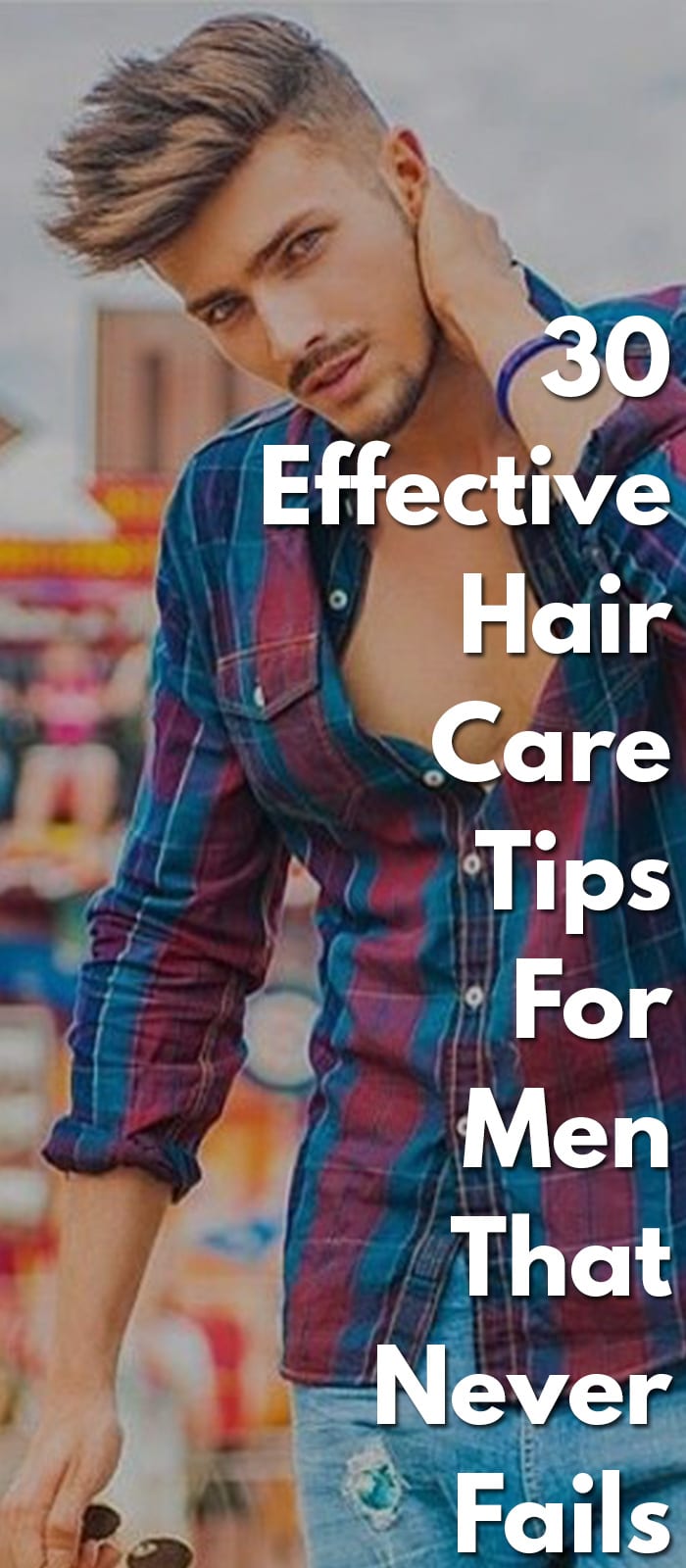 30-Effective-Hair-Care-Tips-For-Men-That-Never-Fails...