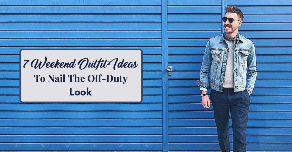 7-Weekend-Outfit-Ideas-To-Nail-The-Off-Duty-Look