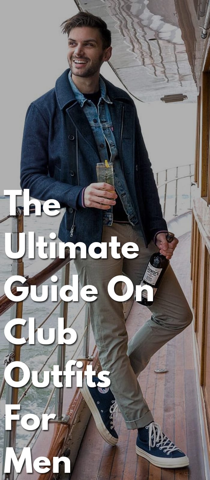 The-Ultimate-Guide-On-Club-Outfits-For-Men..
