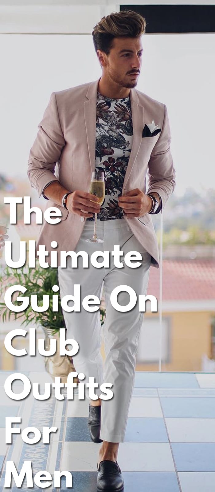 The-Ultimate-Guide-On-Club-Outfits-For-Men.
