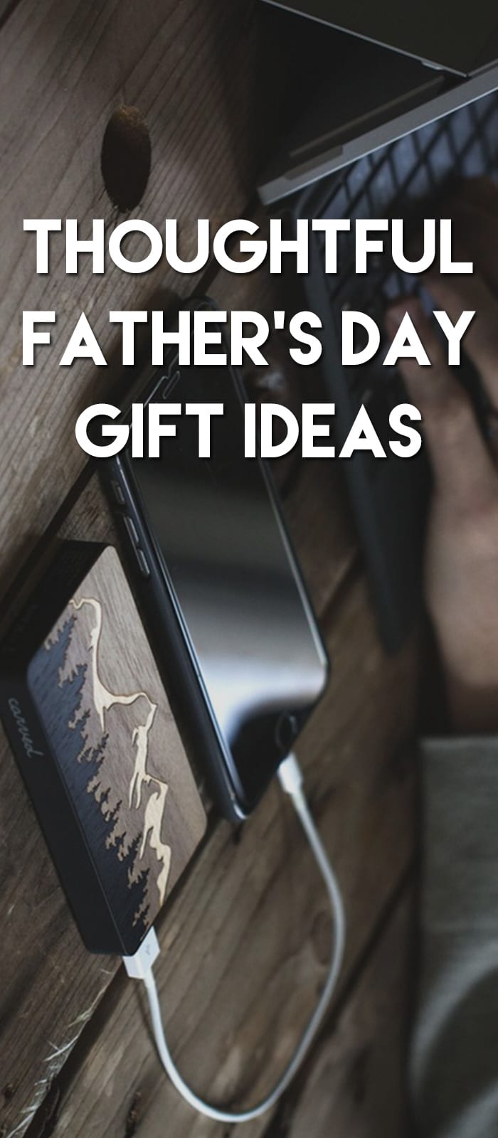 7 Father’s Day Gift Ideas To Bring Smile On His Face!