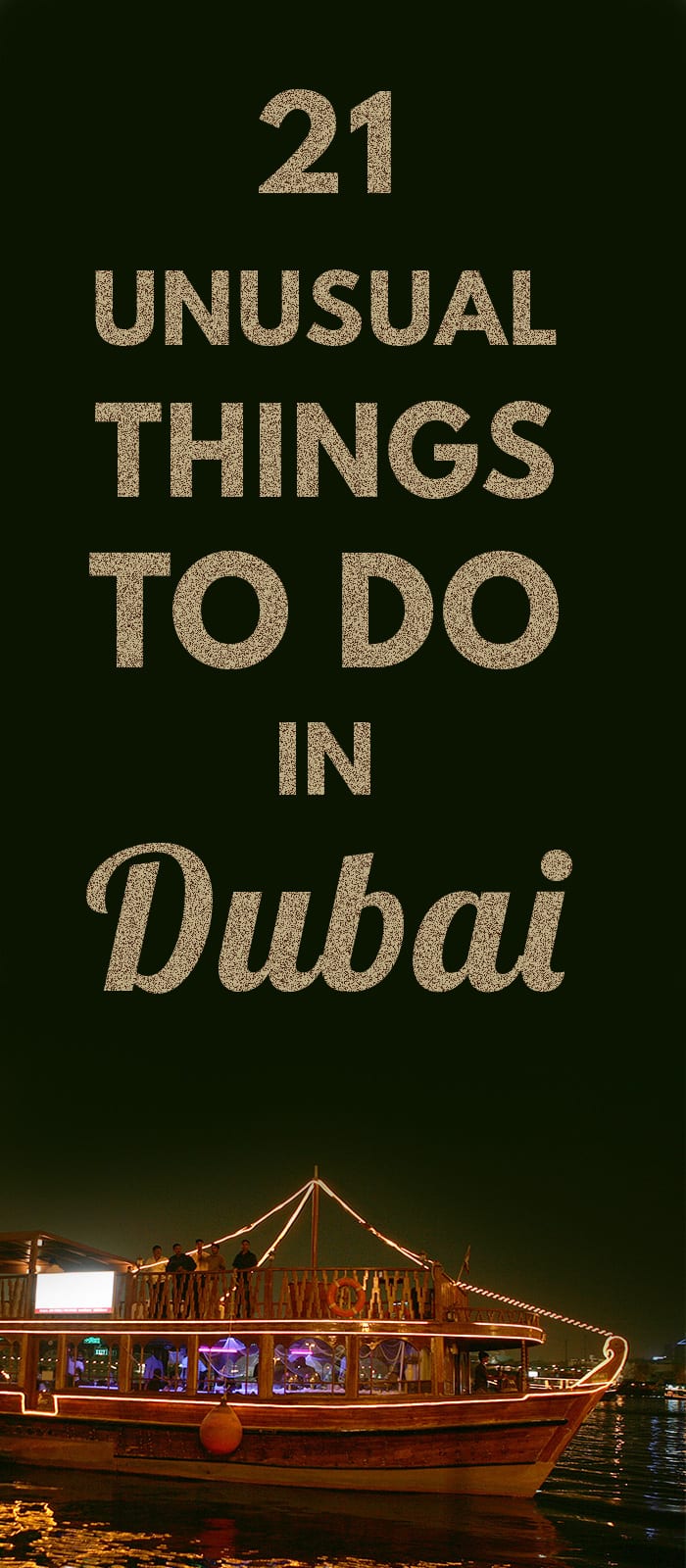 21 unusual things to do in Dubai