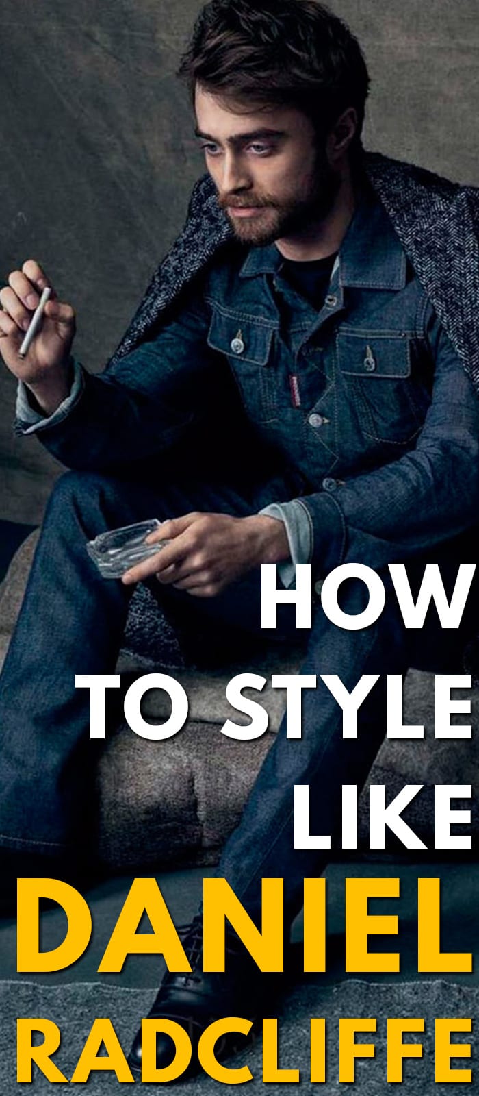 How To Style Like Daniel Radcliffe